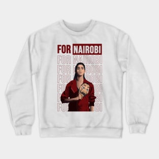 For Nairobi Money Heist Inspired Illustration Crewneck Sweatshirt